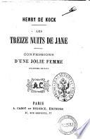 Les treize nuits de Jane confessions d'une jolie femme Henry de Kock
