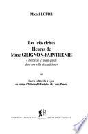 Les très riches Heures de Mme Grignon-Faintrenie