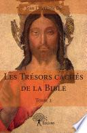 Les Trésors cachés de la Bible (Tome 2)
