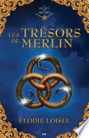 Les trésors de Merlin