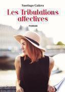 Les Tribulations affectives