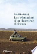 Les Tribulations d'un chercheur d'oiseaux
