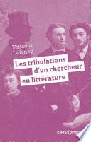 Les tribulations d'un chercheur en littérature