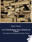 Les Tribulations d'un chinois en Chine