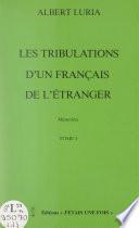 Les tribulations d'un Français de l'étranger (1)