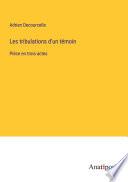Les tribulations d'un témoin