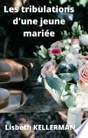 Les tribulations d'une jeune mariée