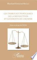 Les tribunaux populaires de la révolution et les droits de l'homme