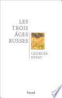 Les trois âges russes