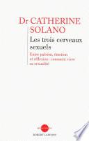 Les trois cerveaux sexuels