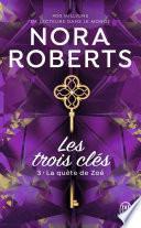 Les trois clés (Tome 3) - La quête de Zoé