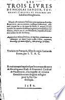 Les Trois livres de Nicolas Sander, touchant l'origine et progres du schisme d'Angleterre ... Augmenté par Edoüard Rishton ... Traduits ... selon la copie latine de Rome, par I. T. A. C.