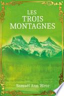 Les Trois Montagnes