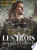 Les Trois Mousquetaires II