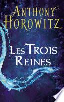 Les Trois Reines - Nouvelle inédite