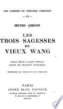 Les trois sagesses du vieux Wang