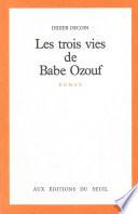 Les Trois Vies de Babe Ozouf