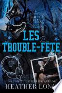 Les trouble-fête