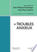 Les troubles anxieux