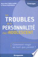 Les troubles de la personnalité chez l'adolescent