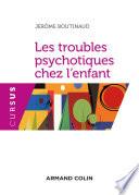 Les troubles psychotiques chez l'enfant