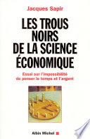 Les Trous noirs de la science économique