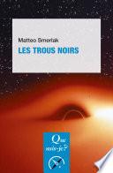 Les Trous noirs