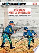 Les Tuniques Bleues - Tome 52 - Des bleus dans le brouillard