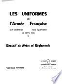 Les Uniformes de l'armée française, son armement, son équipement (de 1872 à 1914): Infanterie