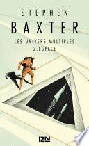 Les univers multiples 2