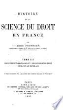 Les universités françaises et l'enseignement du droit en France au moyen-age