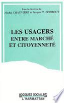 Les Usagers entre marché et citoyenneté