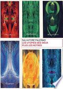 Les utopies des dieux plus les nôtres