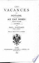 Les vacances d'un notaire au Cap Nord! Souvenirs de voyage, 1885