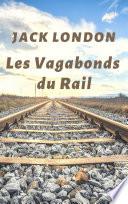 Les Vagabonds du Rail (Jack London biographie)