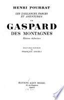 Les vaillances, farces et aventures de Gaspard des montagnes