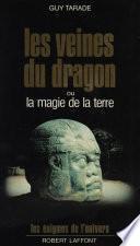 Les Veines du dragon ou la Magie de la terre