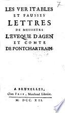 Les veritable et fausses lettres de messieurs l'eveque d'Agen et comte de Pontchartrain