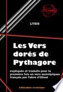Les vers dorés de Pythagore expliqués et traduits en vers eumolpiques français par Fabre d'Olivet