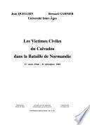 Les victimes civiles du Calvados dans la bataille de Normandie