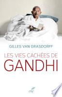 Les vies cachées de Gandhi