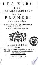 Les vies des hommes illustres de la France, depuis le commencement de la monarchie jusqu'à présent