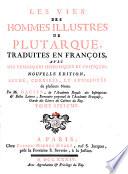 Les Vies des Hommes Illustres de Plutarque. Traduites en François avec des remarques. tom. 1. Translated and edited by A. Dacier