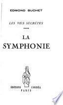 Les vies secrètes: La symphonie