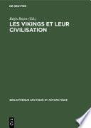 Les Vikings et leur civilisation
