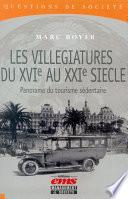 Les villégiatures du XVIe au XXIe siècle