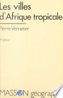 Les villes d'Afrique tropicale