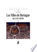 Les Villes de Bretagne au XVIIIe siècle