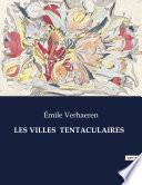 LES VILLES TENTACULAIRES