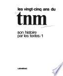 Les Vingt-cinq ans du TNM